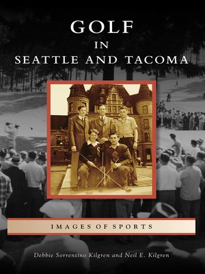 cover image of Golf in Seattle and Tacoma